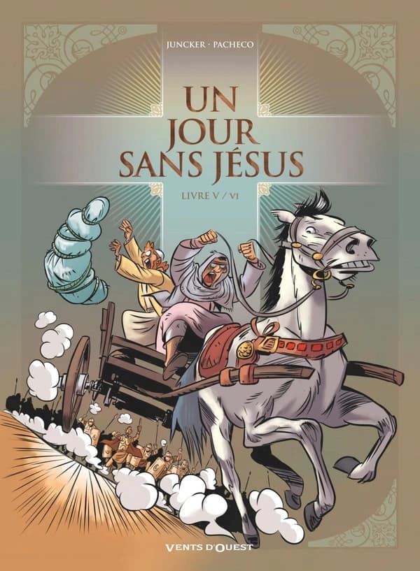 Un jour sans Jésus. Livre V