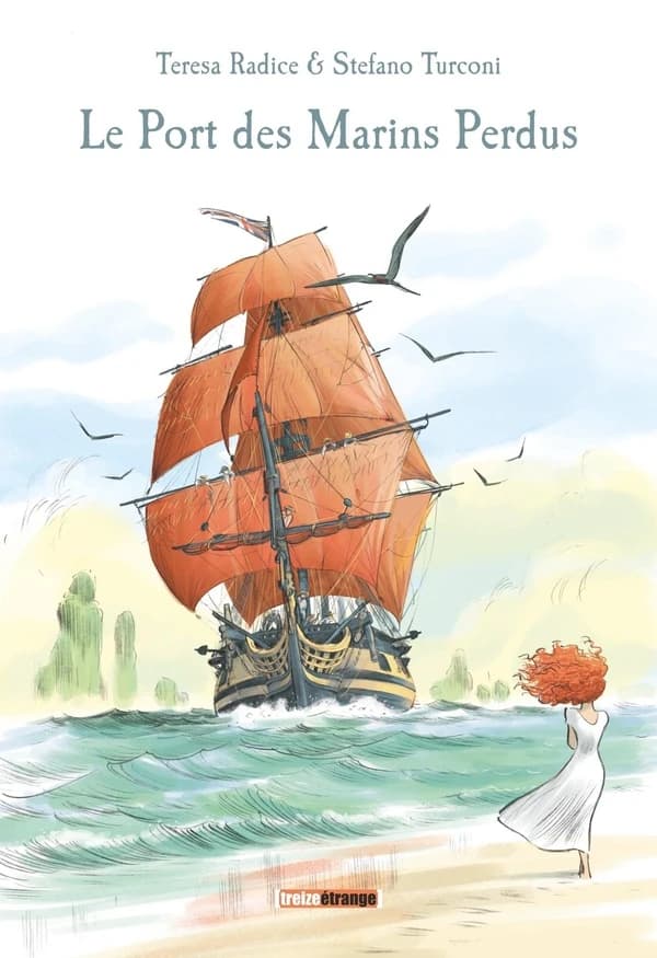 Le port des marins perdus : un opéra graphique en 4 actes