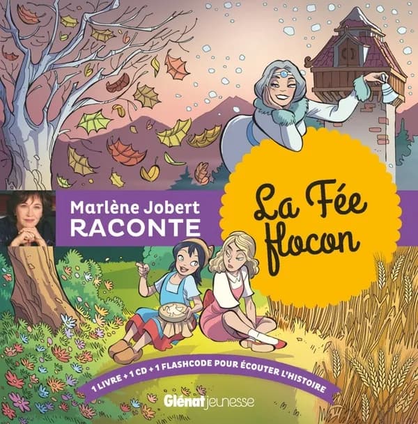 La fée Flocon : [d'après un contre traditionnel]