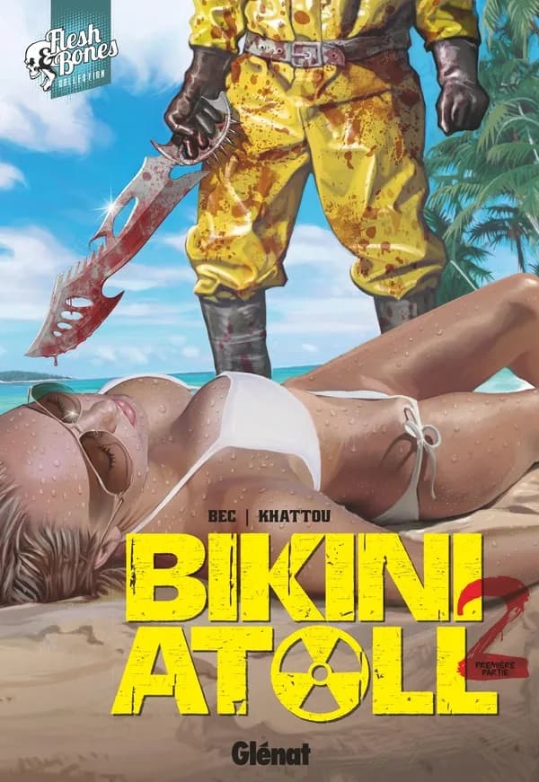 Bikini atoll. 2. 1ère partie