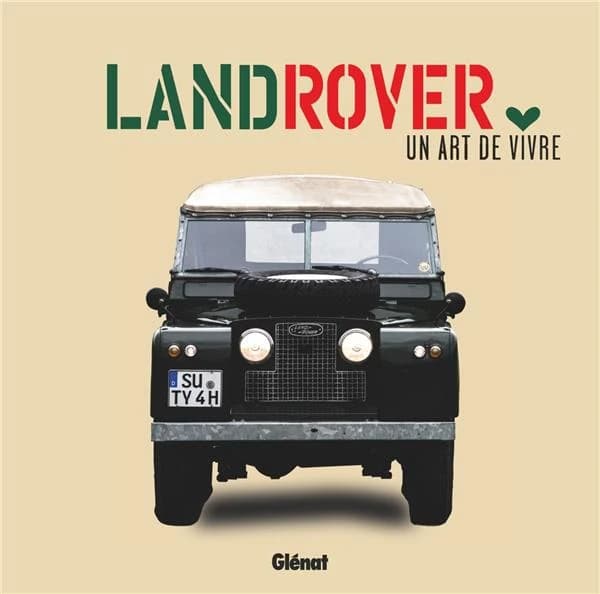 Land Rover : un art de vivre