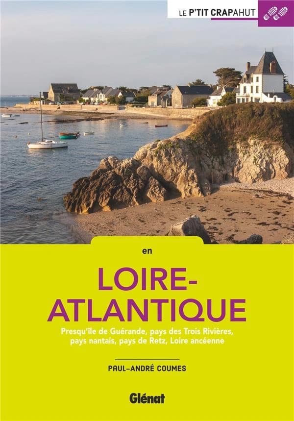 En Loire-Atlantique : presqu'île de Guérande, pays des trois Rivières, pays nantais, pays de Retz, Loire ancéenne