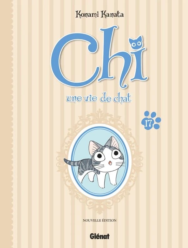 Chi, une vie de chat. 17 (Nouvelle éd.)