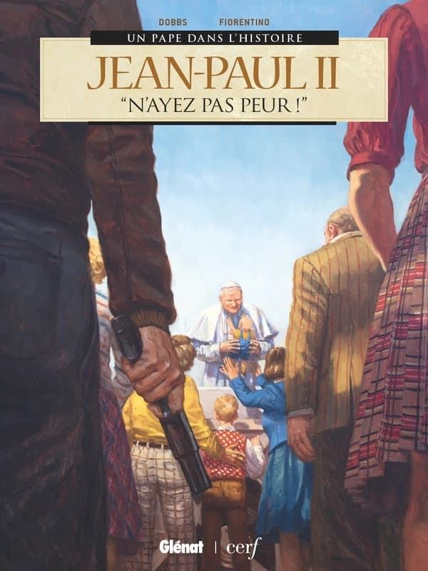Jean-Paul II : "n'ayez pas peur !"