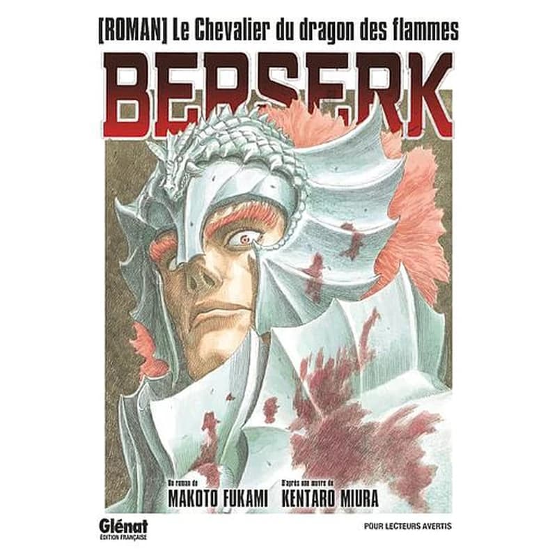 Berserk : le chevalier du dragon des flammes : roman