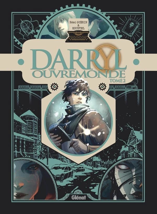 Darryl Ouvremonde. Tome 2