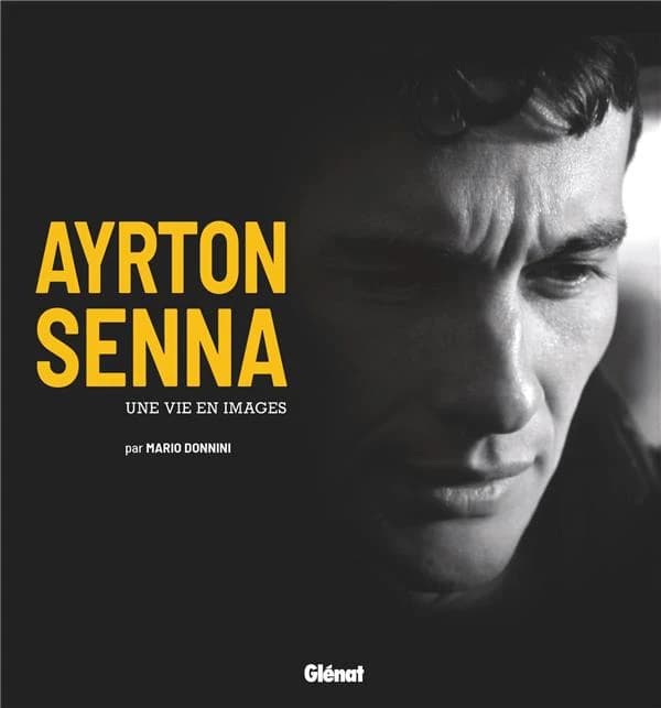Ayrton Senna : une vie en images