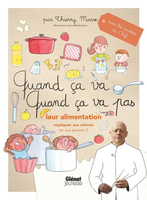 Quand ça va ! Quand ça va pas : leur alimentation expliquée aux enfants (et aux parents !)