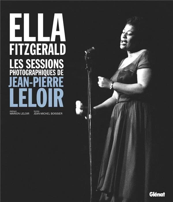 Ella Fitzgerald : les sessions photographiques de Jean-Pierre Leloir