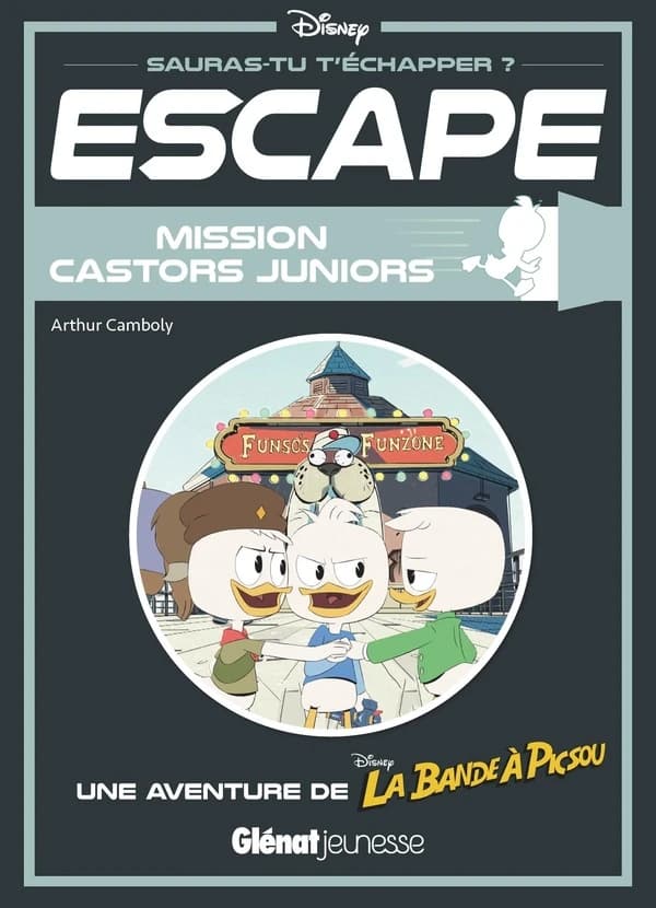 Mission Castors juniors : une aventure de la Bande à Picsou