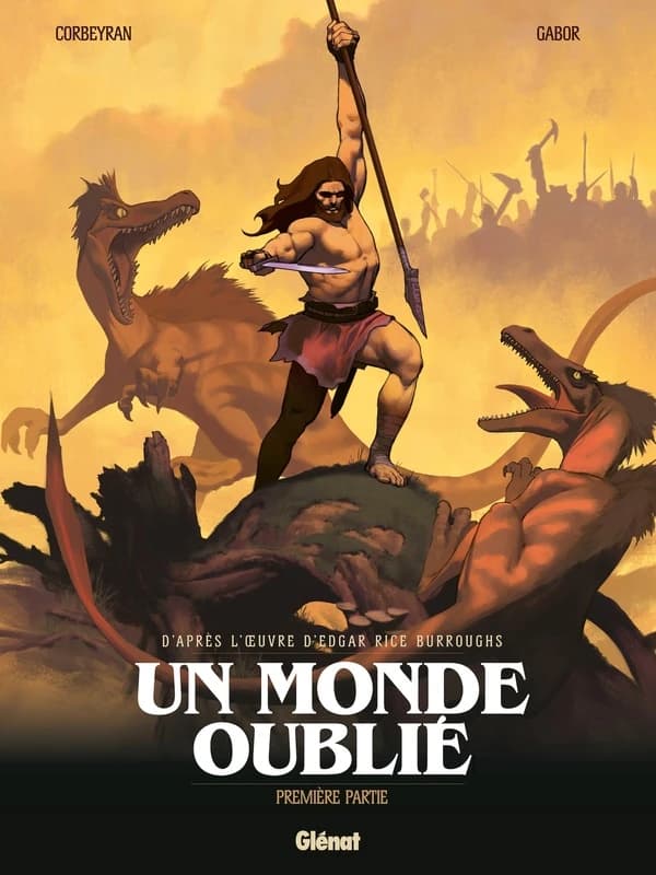 Un monde oublié. Première partie