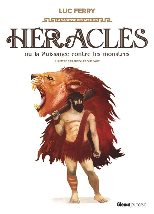 Héraclès ou La puissance contre les monstres