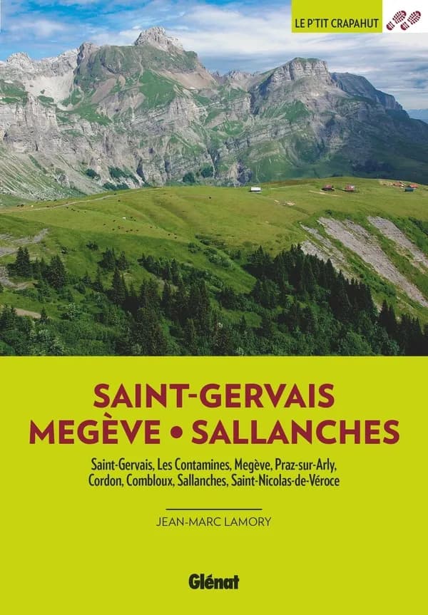 Saint-Gervais, Megève, Sallanches : Les Contamines-Montjoie, Praz-sur-Arly, Cordon, Combloux, Saint-Nicolas-de-Véroce
