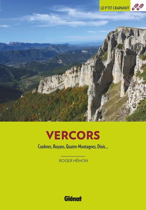 Vercors : Coulmes, Royans, Quatre-Montagnes, diois (2e édition) Roger Hémon ; cartographie Murielle Dubois, Sandrine Fellay