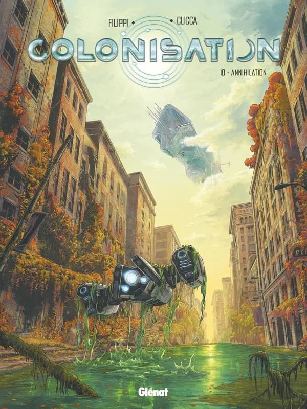 Colonisation : Annihilation. Tome 10