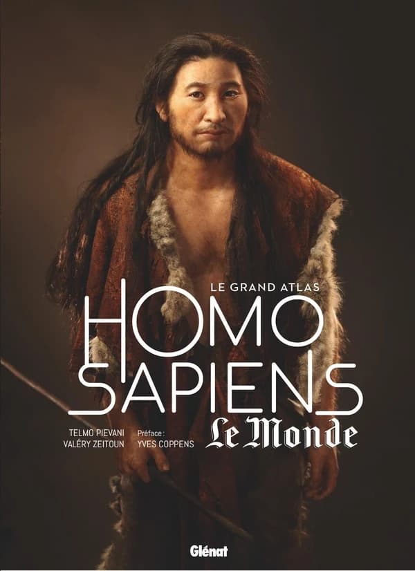 Le Grand Atlas Homo Sapiens (3e édition) Telmo Pievani, Valéry Zeitoun ; préface de Yves Coppens