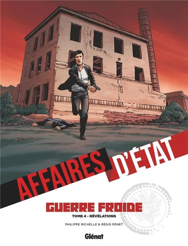 Guerre froide. Tome 4, Révélations