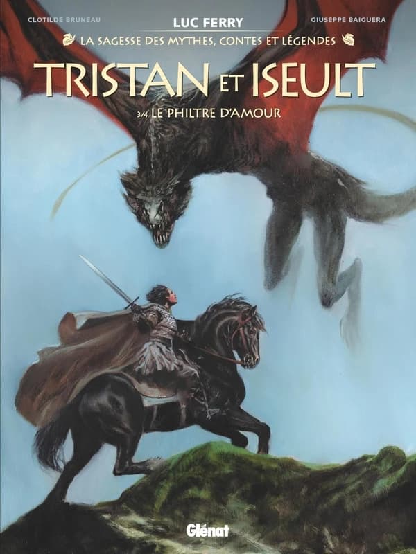Tristan & Iseult : Le Philtre d'amour. tome 3