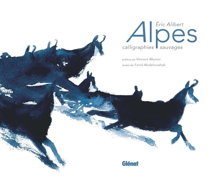 Alpes, calligraphies sauvages