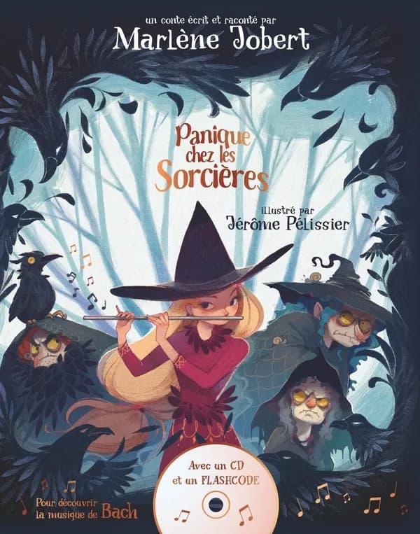 Panique chez les sorcières : pour découvrir la musique de Bach