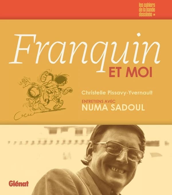 Franquin et moi : entretiens avec Numa Sadoul