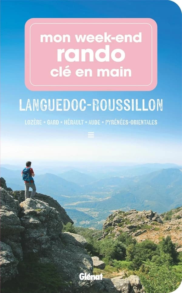 Languedoc-Roussillon : Lozère, Gard, Hérault, Aude, Pyrénées-Orientales