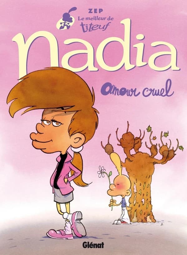 Nadia : amour cruel