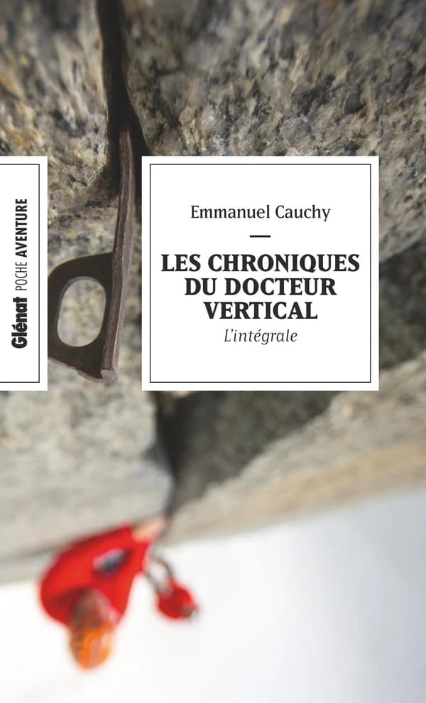 Les chroniques du docteur Vertical : l'intégrale