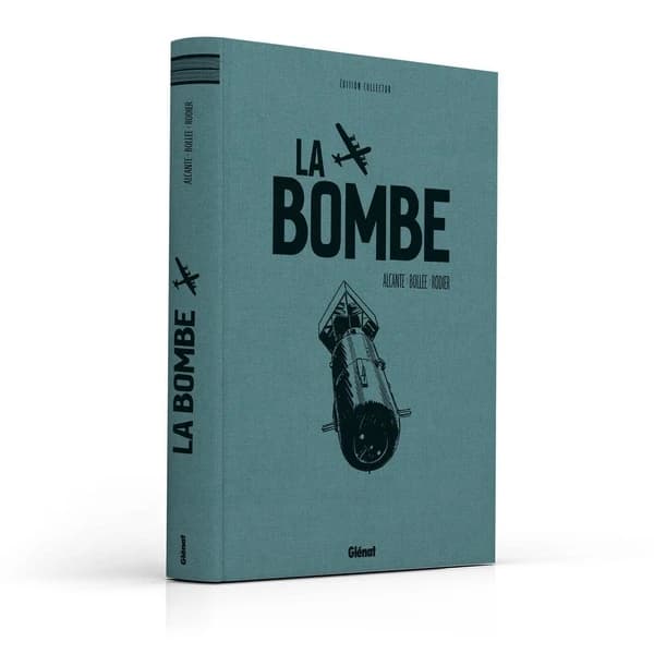 La bombe (Éd. collector) scénario, Alcante, L. F. Bollée ; dessin, Denis Rodier