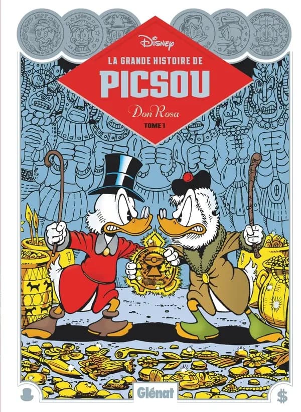La grande histoire de Picsou. Tome 1