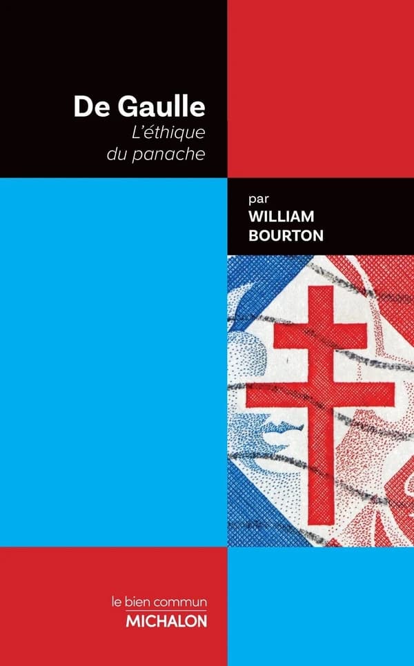 De Gaulle : l'éthique du panache