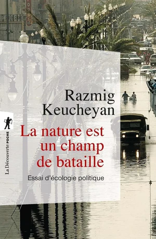 La nature est un champ de bataille : essai d'écologie politique