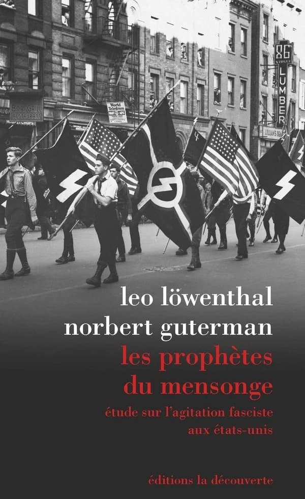 Les prophètes du mensonge : étude sur l'agitation fasciste aux États-Unis