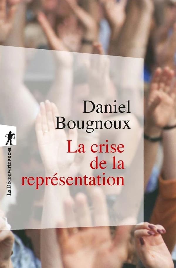 La crise de la représentation (Éd. revue et augmentée) Daniel Bougnoux