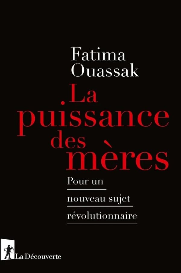 La puissance des mères : pour un nouveau sujet révolutionnaire