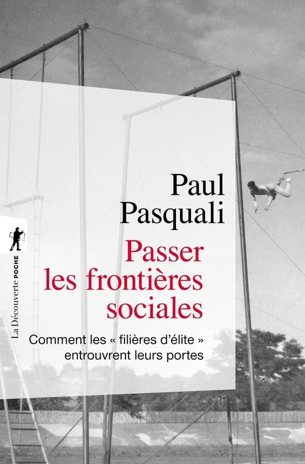Passer les frontières sociales : comment les filières d'élite entrouvrent leurs portes