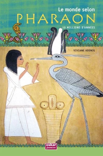 Le monde selon Pharaon : 10 millions d'années, les portes du ciel