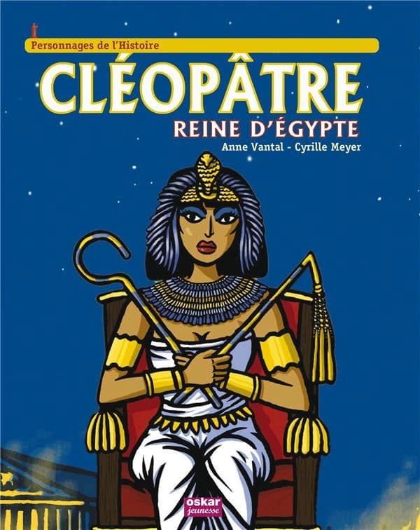 Cléopâtre : [reine d'Égypte]