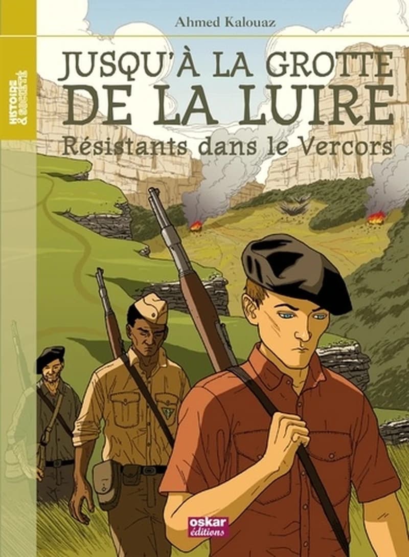 Jusqu'à la grotte de la Luire : résistants dans le Vercors