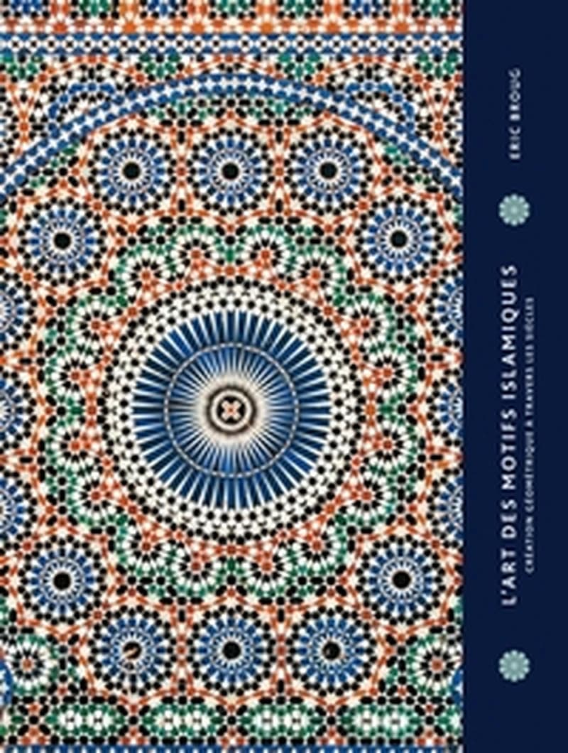 L'art des motifs islamiques : créations géométriques à travers les siècles