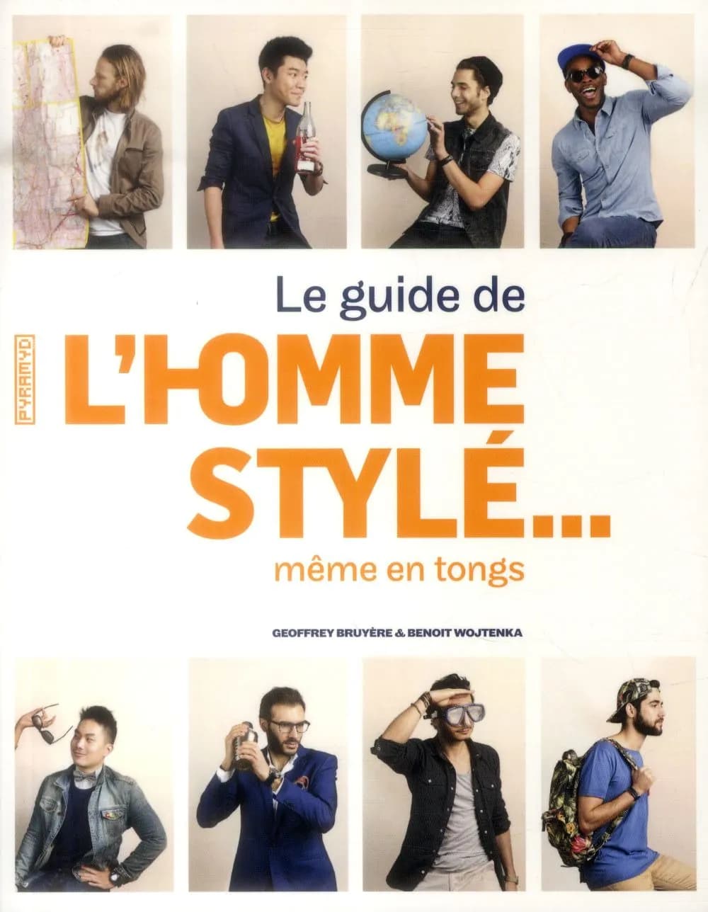Le guide de l'homme stylé, même en tongs