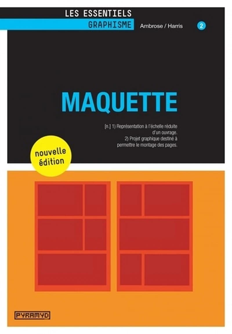 Maquette (2e éd.) Ambrose, Harris ; [traduit de l'anglais par Laurence Richard]