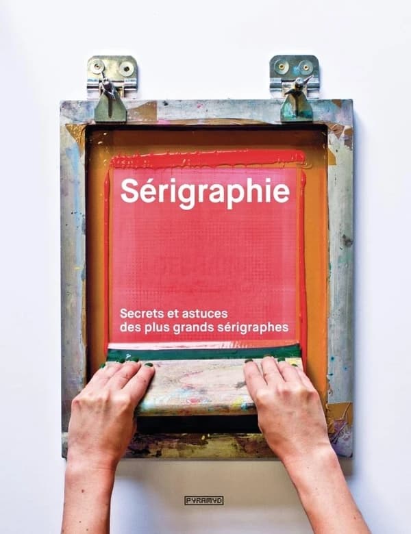 Sérigraphie : secrets et astuces des plus grands sérigraphes