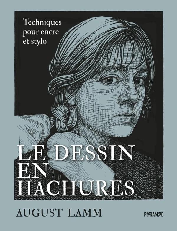 Le dessin en hachures : techniques pour encre et stylo