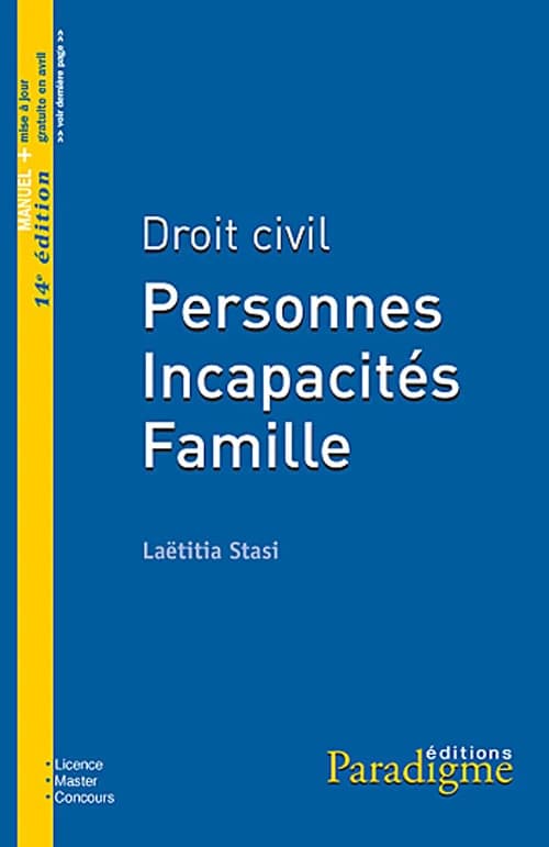 Droit civil : personnes, incapacités, famille ([14e éd.]) Laëtitia Stasi