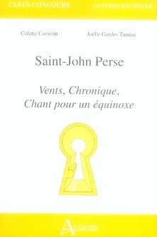 Saint-John Perse : Vents, Chronique, Chant pour un équinoxe