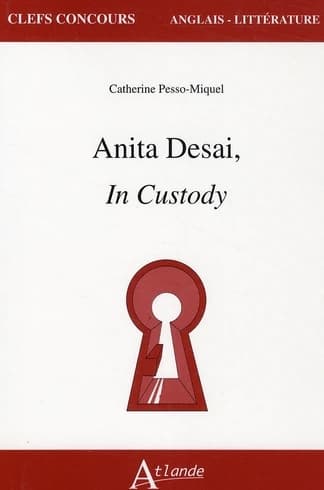 Anita Desai, "In custody"