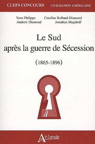 Le Sud après la guerre de Sécession : 1865-1896