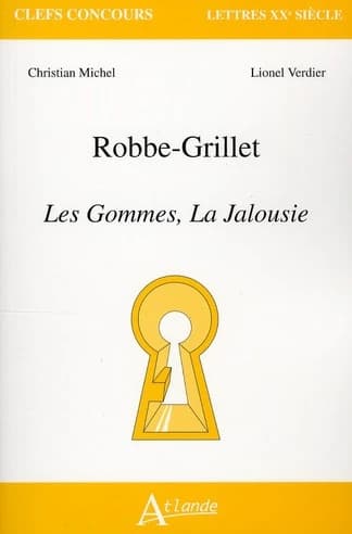 Robbe-Grillet, "Les gommes", "La jalousie"
