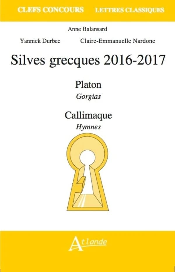 Silves grecques, 2016-2017 : Platon, "Gorgias", Callimaque, "Hymnes"